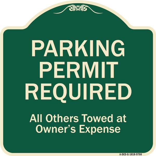 Designer Series-Parking Permit Required All Others Towed Owners Expense, 18" L, 18" H, G-1818-9798